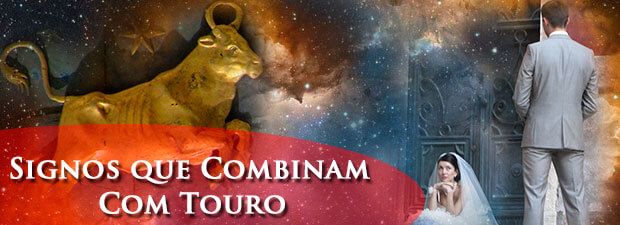 signos que combinam com touro