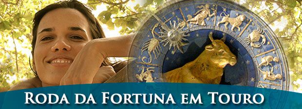 roda da fortuna em touro