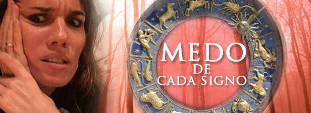 Medo de Cada Signo