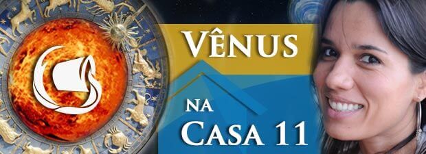 Vênus na Casa 11