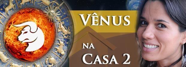 Vênus na Casa 2