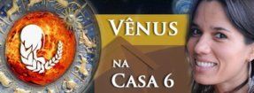 Vênus na Casa 6