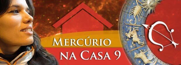 Mercúrio na Casa 9