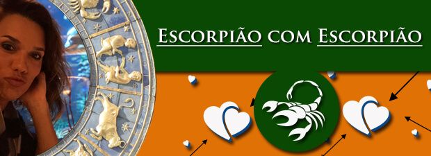 Escorpião com Escorpião