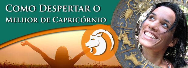 Lado Bom do Signo de Capricórnio