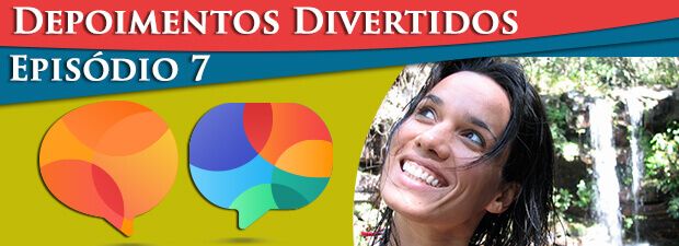 depoimentos divertidos