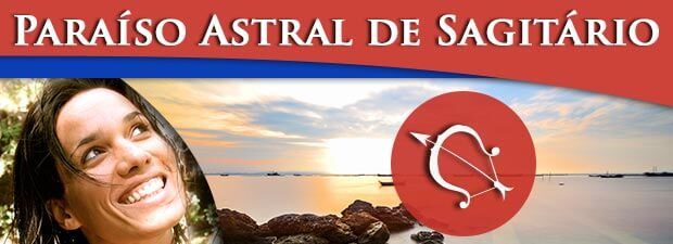 Paraíso Astral Sagitário