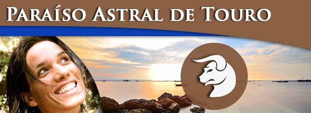 Paraíso Astral Touro