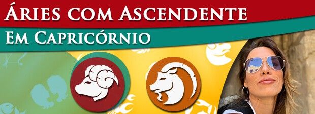 Áries com Ascendente em Capricórnio