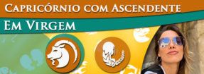 Capricórnio com Ascendente em Virgem