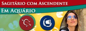 Sagitário com Ascendente em Aquário