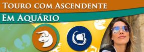 Touro com Ascendente em Aquário